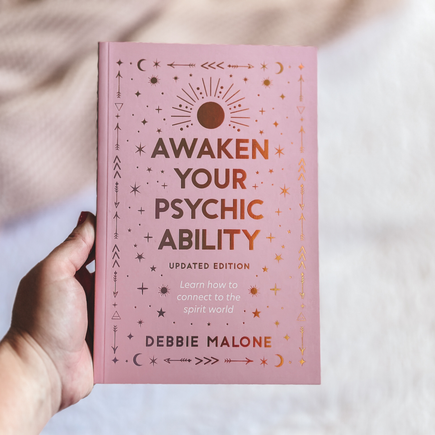 Awaken your Psychic Ability - Updated Edition: Learn how to connect to the spirit world